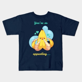 You're so appealing... With text ! Clothes for couples ! Kids T-Shirt